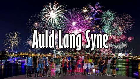 auld lang syne youtube